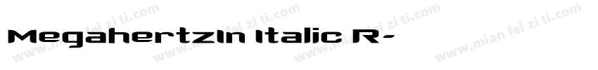 MegahertzIn Italic R字体转换